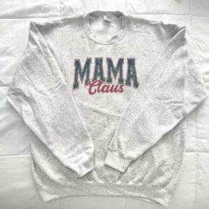 Gray 'Mama Claus' Sweatshirt. size L. NWOT